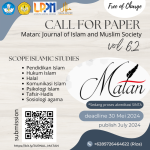 Call for Paper: Matan Journal of Islam and Muslim Society Volume 6 No 2, Juli 2024