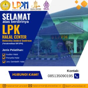 Telah berdiri LPK Halal CENTER Universitas Jenderal Soedirman