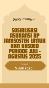 Sosialisasi Asuransi BP Jamsostek untuk KKN Unsoed Periode Juli – Agustus 2025